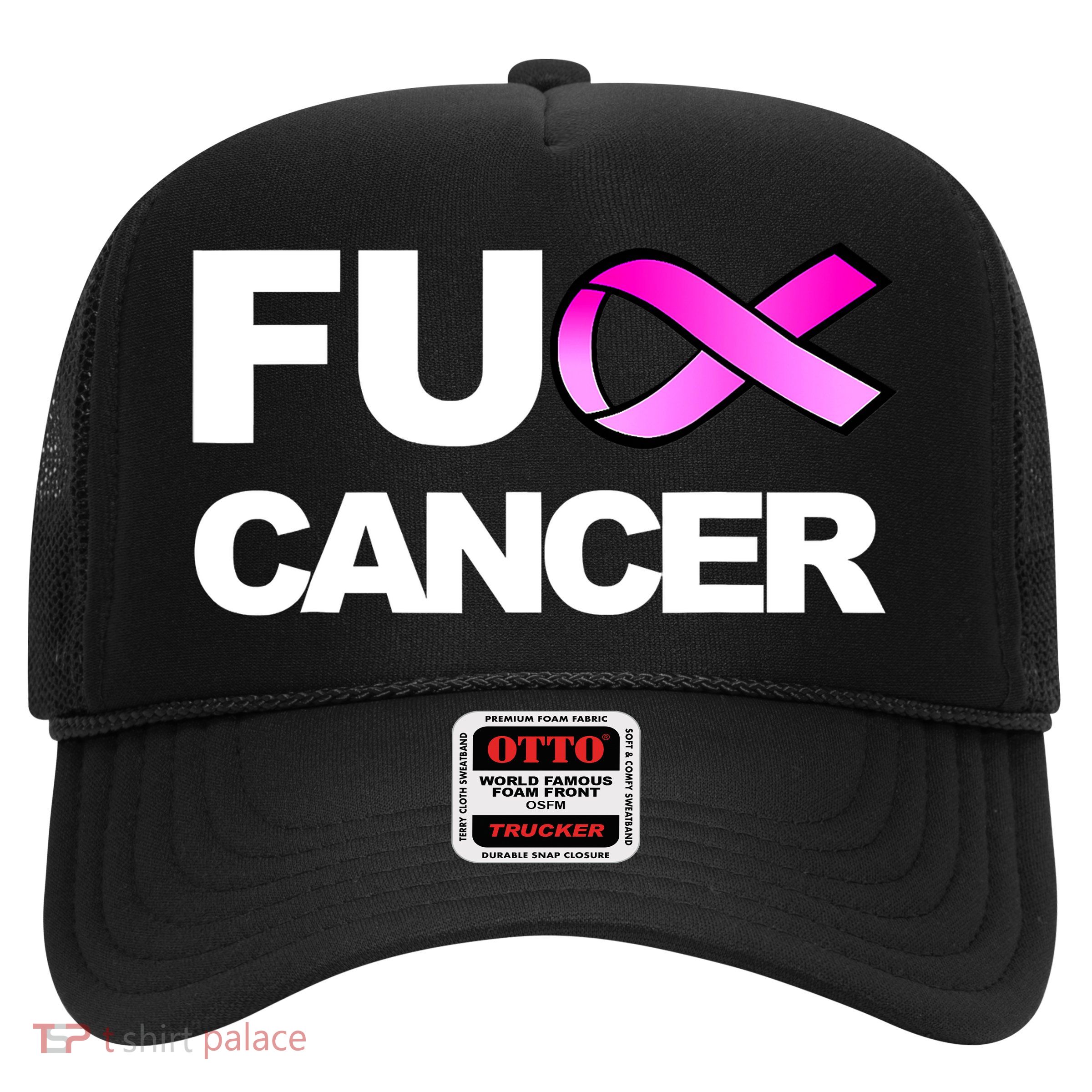 Fuck Cancer Funny Fuck Breast Cancer Awareness Trucker Hat