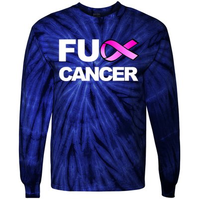 Fuck Cancer Funny Fuck Breast Cancer Awareness Tie-Dye Long Sleeve Shirt