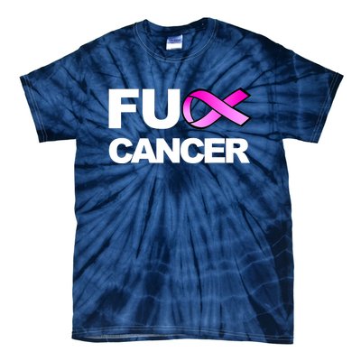 Fuck Cancer Funny Fuck Breast Cancer Awareness Tie-Dye T-Shirt