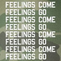 Feelings Come Feelings Go Positive Affirmation Mantra Legacy Tie Dye Trucker Hat