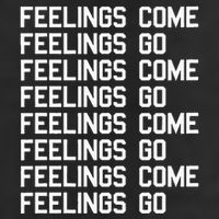 Feelings Come Feelings Go Positive Affirmation Mantra Cool Comfort Performance Bucket Hat
