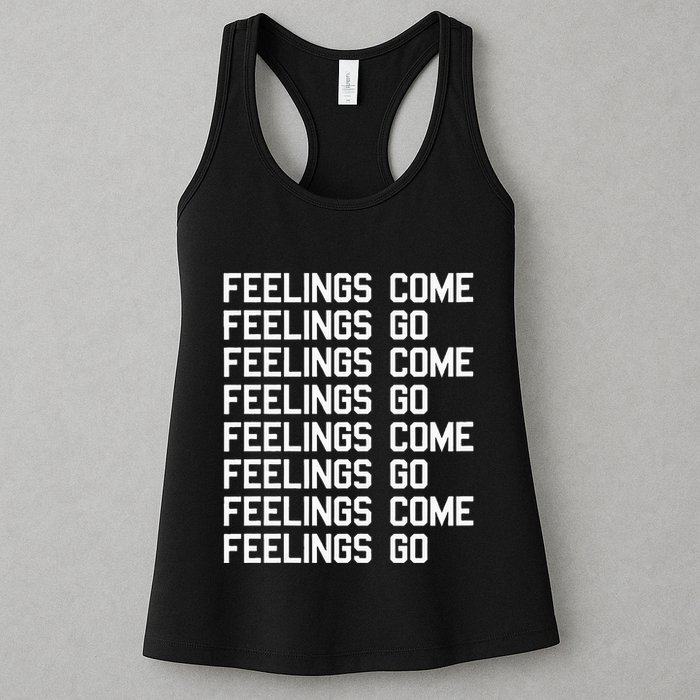 Feelings Come Feelings Go Positive Affirmation Mantra Womens Tank Top