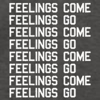 Feelings Come Feelings Go Positive Affirmation Mantra Vector Backpack