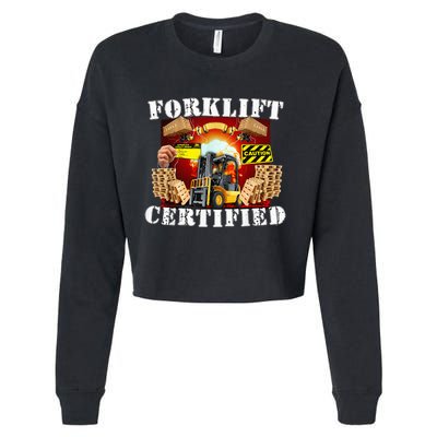 Forklift Certified Funny Forklift Oddly Specific Meme Cropped Pullover Crew