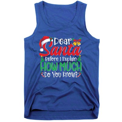 Funny Christmas Funny Gift Adults Dear Santa I Can Explain Funny Gift Tank Top