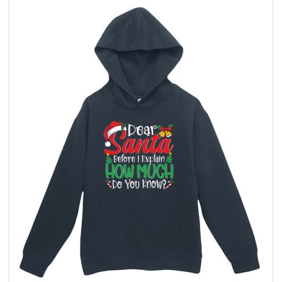 Funny Christmas Funny Gift Adults Dear Santa I Can Explain Funny Gift Urban Pullover Hoodie