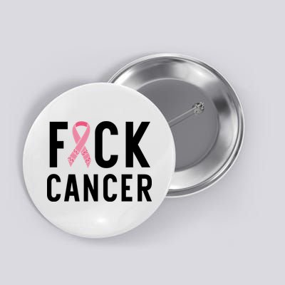Fuck Cancer Button