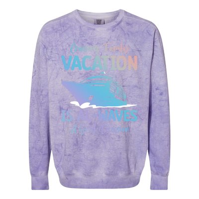 Funny Cruising Family Vacation Cruiser Cruise Ship Gift Colorblast Crewneck Sweatshirt