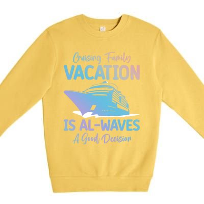 Funny Cruising Family Vacation Cruiser Cruise Ship Gift Premium Crewneck Sweatshirt