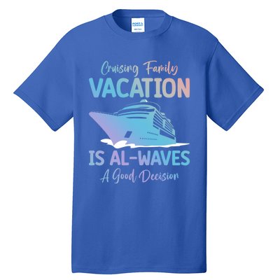 Funny Cruising Family Vacation Cruiser Cruise Ship Gift Tall T-Shirt