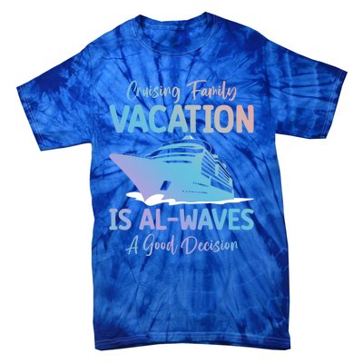 Funny Cruising Family Vacation Cruiser Cruise Ship Gift Tie-Dye T-Shirt