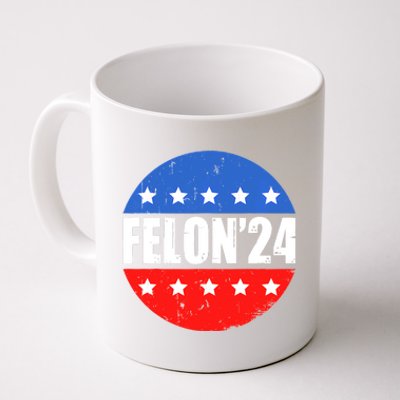 Felon24 Convicted Felon Funny Pro Trump 2024 Coffee Mug