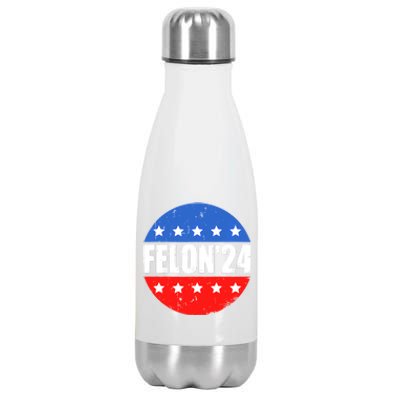 Felon24 Convicted Felon Funny Pro Trump 2024 Stainless Steel Insulated Water Bottle