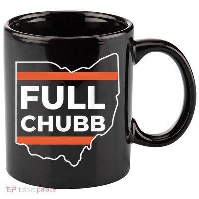 Full Chubb Football Funny Chubbhub Football Teams Cleveland 11oz C Handle Ceramic Mug