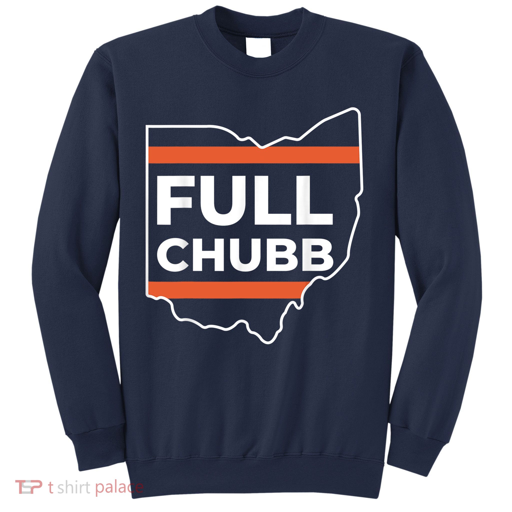 Full Chubb Football Funny Chubbhub Football Teams Cleveland Sweatshirt
