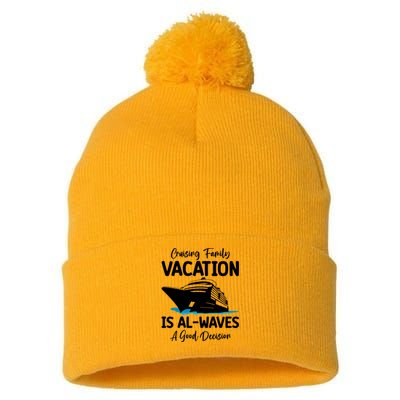 Funny Cruising Family Vacation Cruiser Cruise Ship Gift Pom Pom 12in Knit Beanie