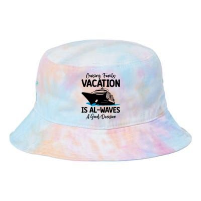 Funny Cruising Family Vacation Cruiser Cruise Ship Gift Tie Dye Newport Bucket Hat