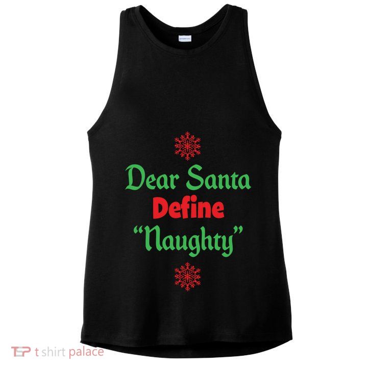 Funny Christmas Gift Dear Santa Define Naughty Gift Ladies PosiCharge Tri-Blend Wicking Tank