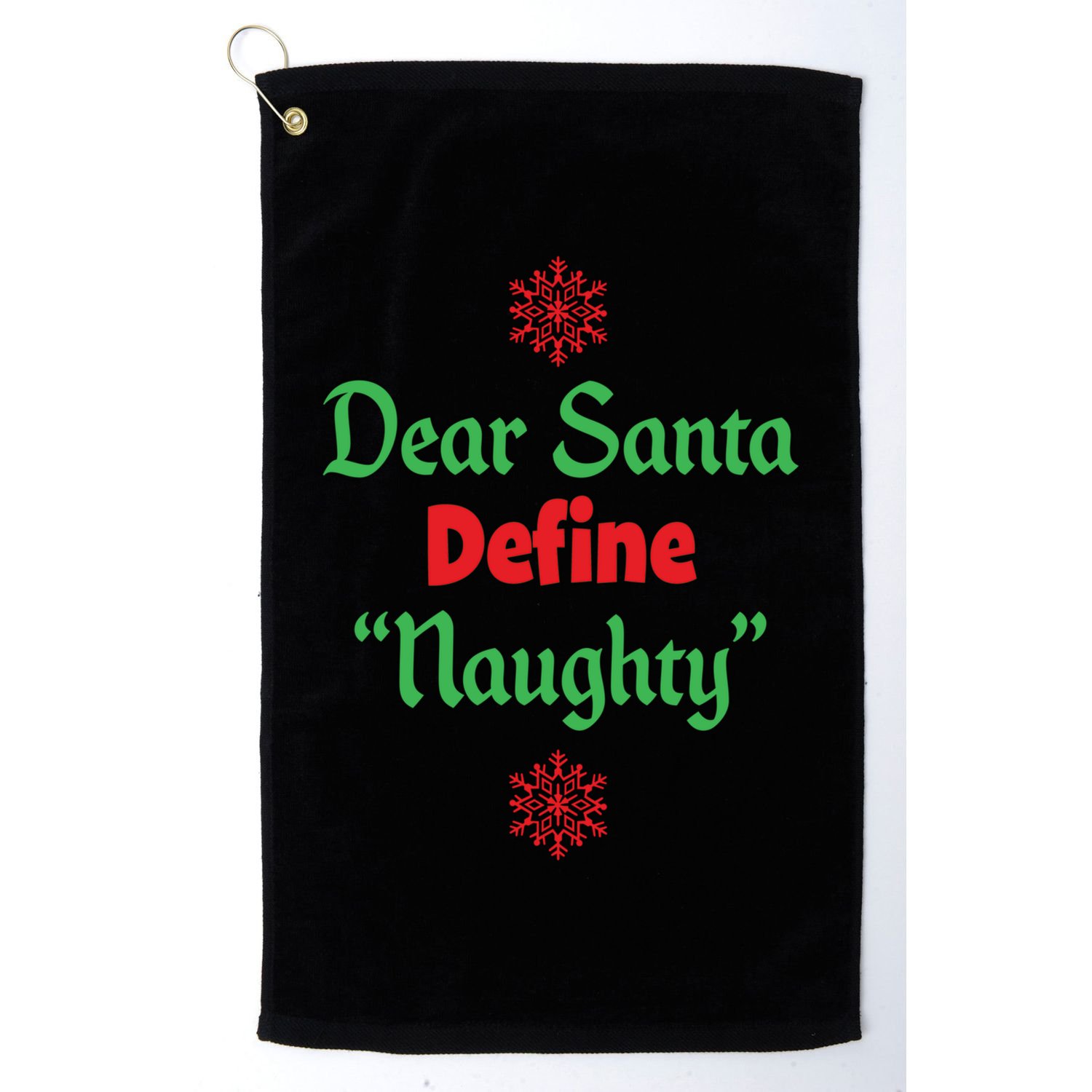 Funny Christmas Gift Dear Santa Define Naughty Gift Golf Towel