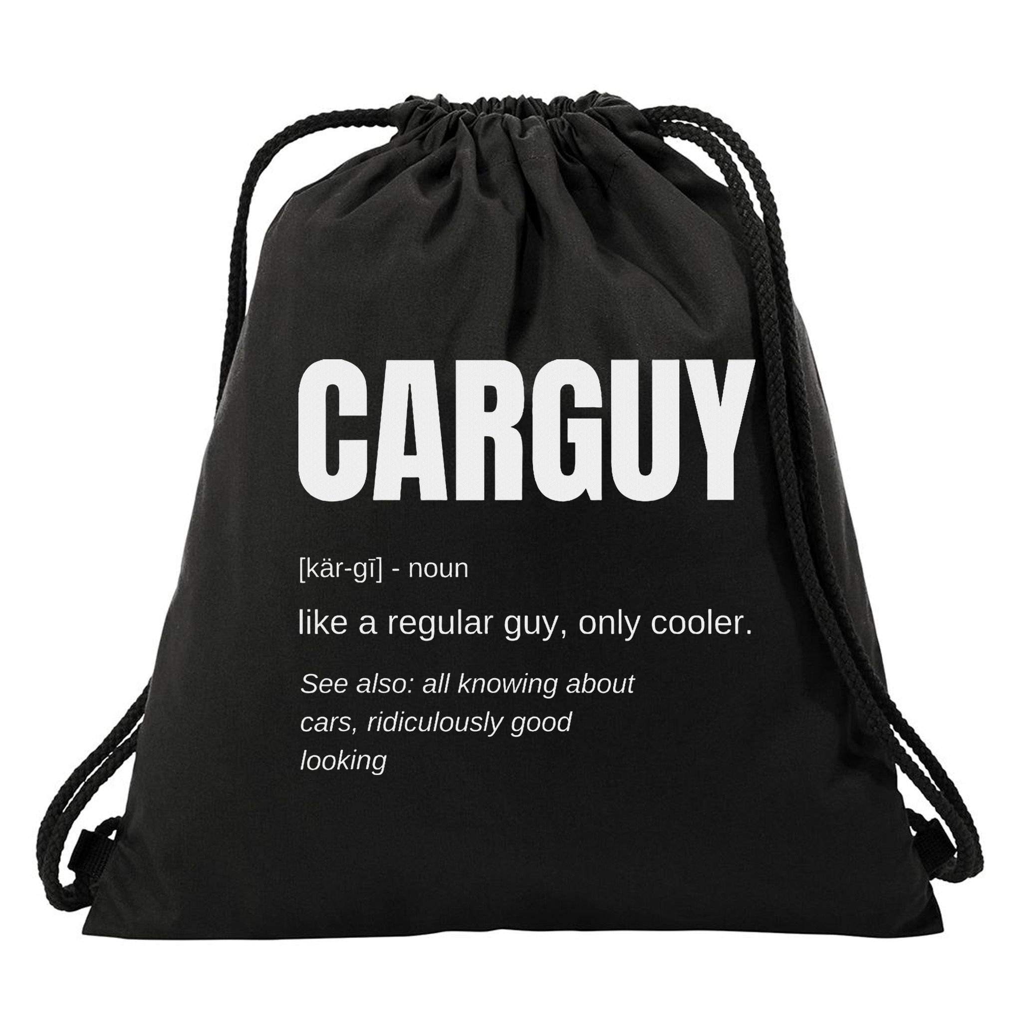 Funny Car Guy Gift Carguy Definition Drawstring Bag