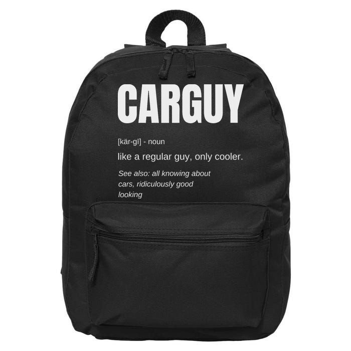 Funny Car Guy Gift Carguy Definition 16 in Basic Backpack