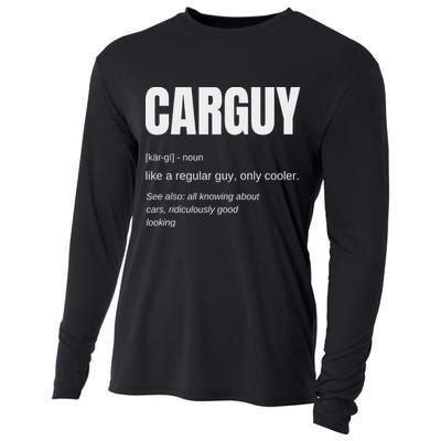 Funny Car Guy Gift Carguy Definition Cooling Performance Long Sleeve Crew