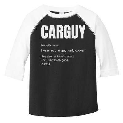 Funny Car Guy Gift Carguy Definition Toddler Fine Jersey T-Shirt