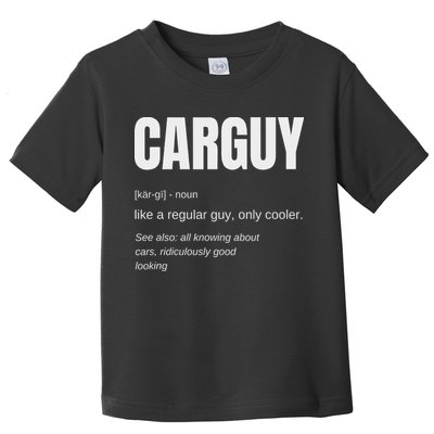 Funny Car Guy Gift Carguy Definition Toddler T-Shirt