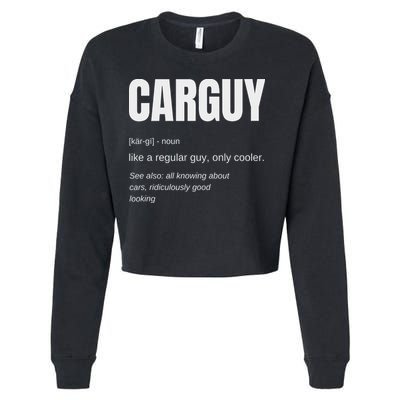 Funny Car Guy Gift Carguy Definition Cropped Pullover Crew
