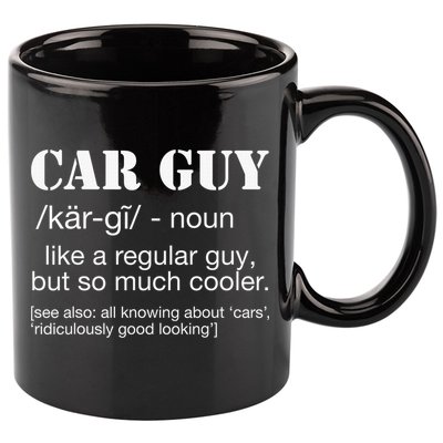 Funny Car Guy Cars Lover Racing Mechanics Car Guy Definition 11oz C Handle Ceramic Mug
