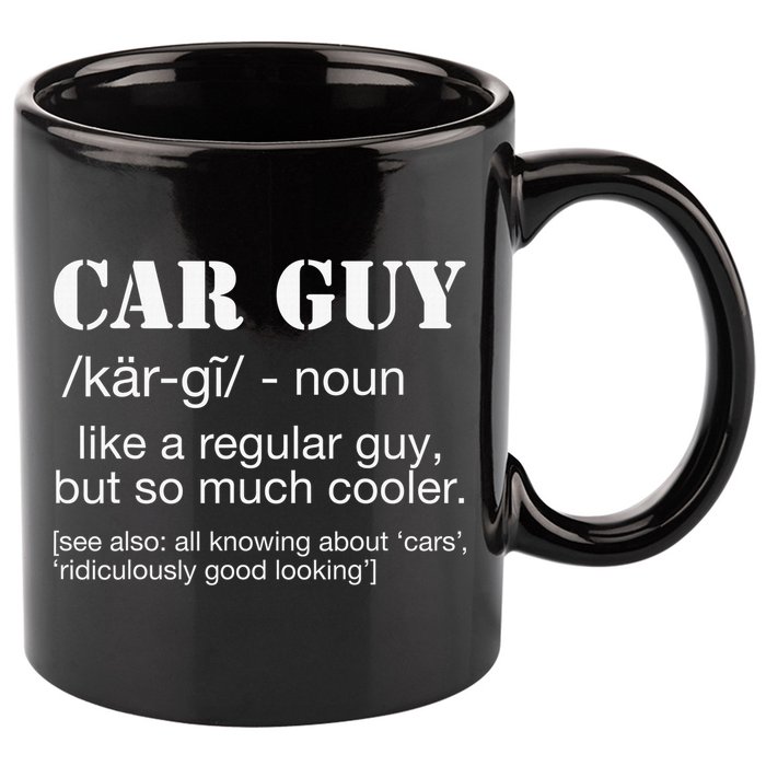 Funny Car Guy Cars Lover Racing Mechanics Car Guy Definition 11oz C Handle Ceramic Mug