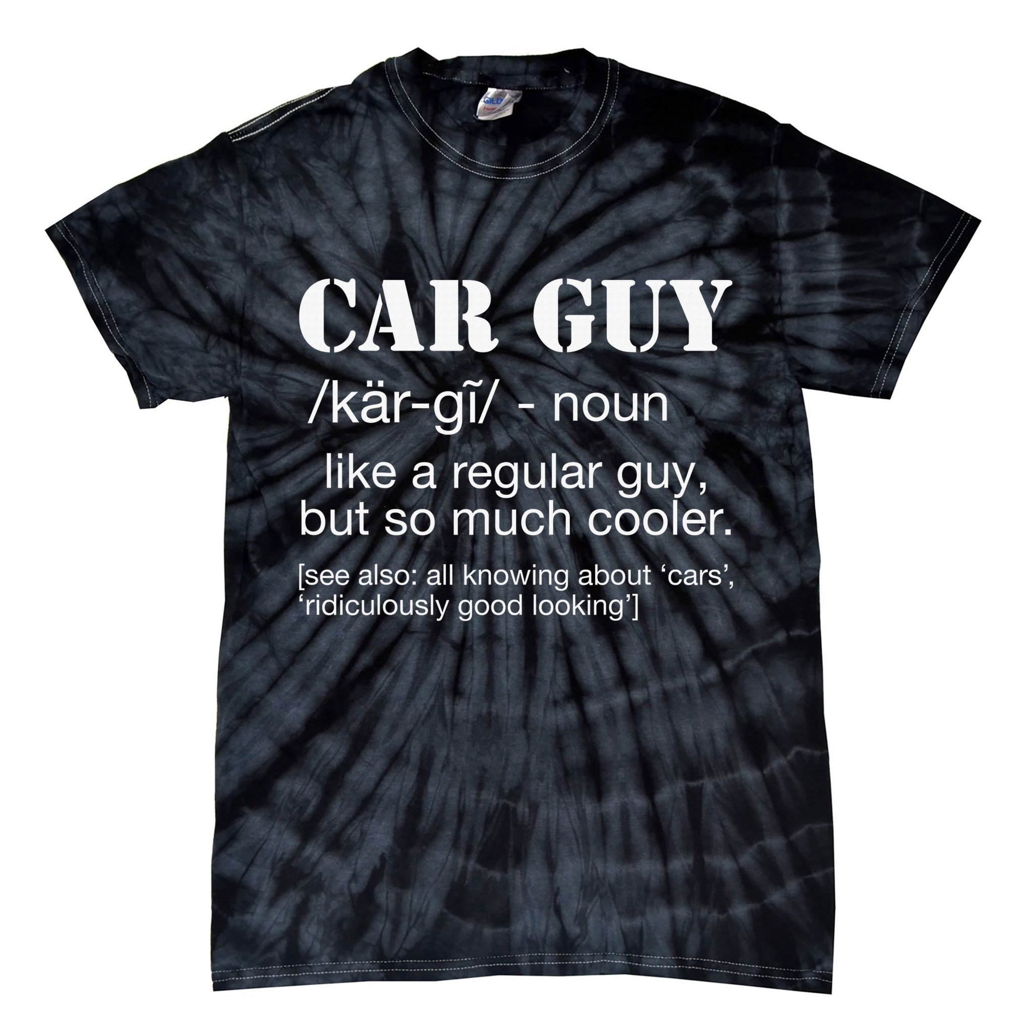 Funny Car Guy Cars Lover Racing Mechanics Car Guy Definition Tie-Dye T-Shirt
