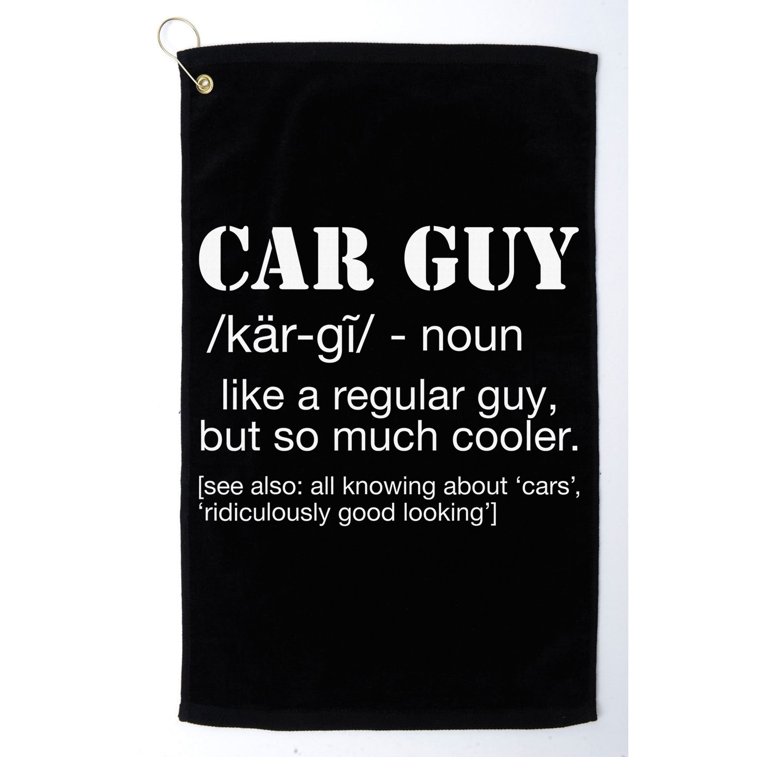 Funny Car Guy Cars Lover Racing Mechanics Car Guy Definition Golf Towel