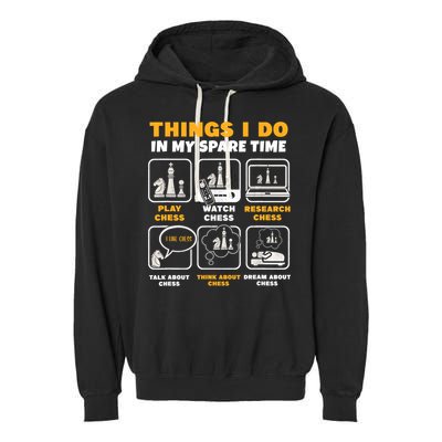 Funny Chess Gift For Players Things I Do In My Spare Time Garment-Dyed Fleece Hoodie