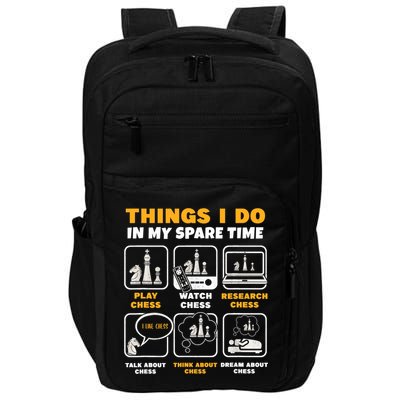 Funny Chess Gift For Players Things I Do In My Spare Time Impact Tech Backpack
