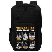 Funny Chess Gift For Players Things I Do In My Spare Time Impact Tech Backpack