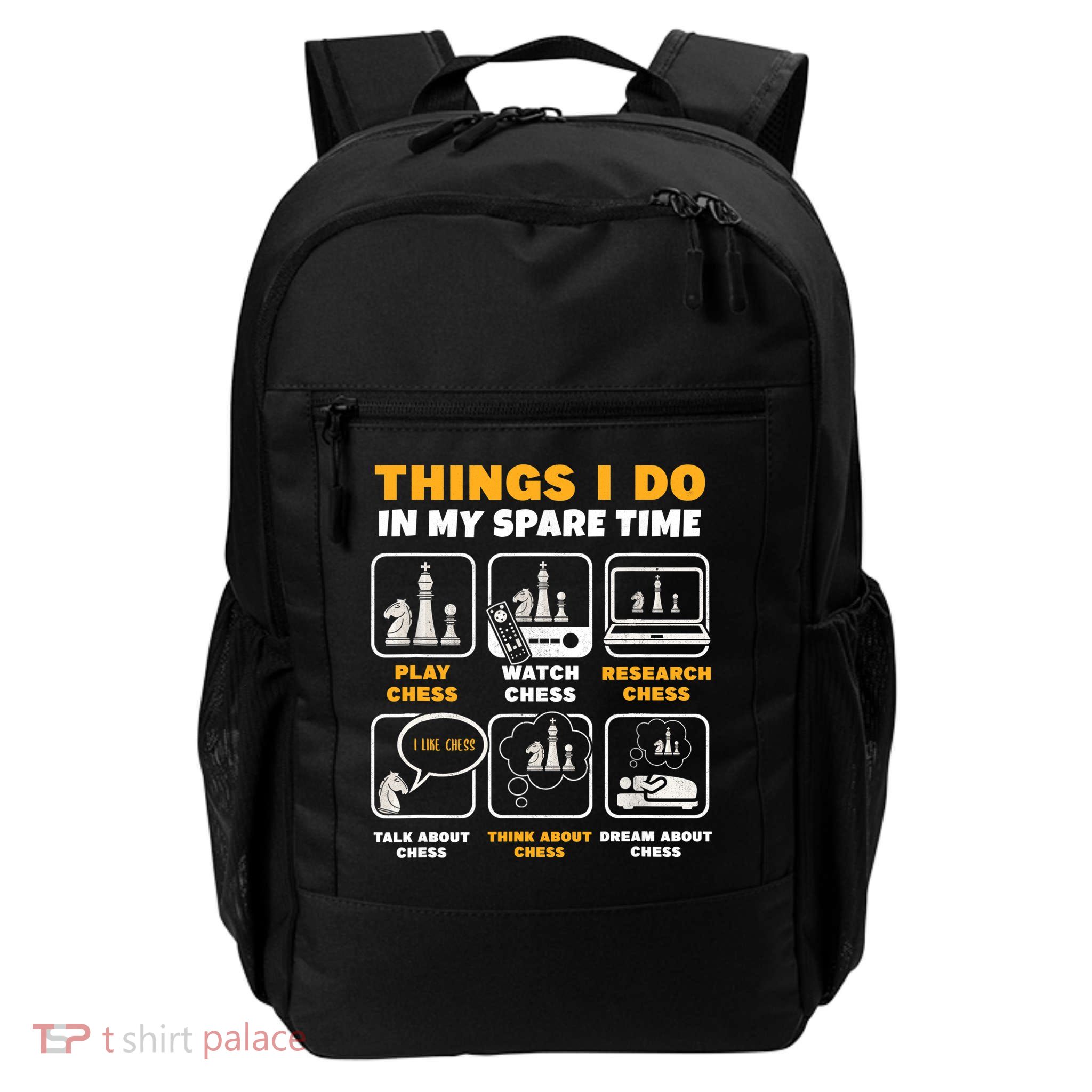 Funny Chess Gift For Players Things I Do In My Spare Time Backpack