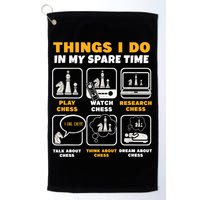 Funny Chess Gift For Players Things I Do In My Spare Time Golf Towel