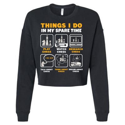Funny Chess Gift For Players Things I Do In My Spare Time Cropped Pullover Crew
