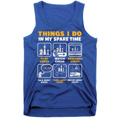 Funny Chess Gift For Players Things I Do In My Spare Time Tank Top