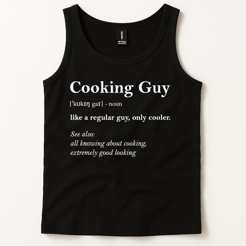 Funny Cooking Guy Definition Gift For Cook Lovers Tank Top