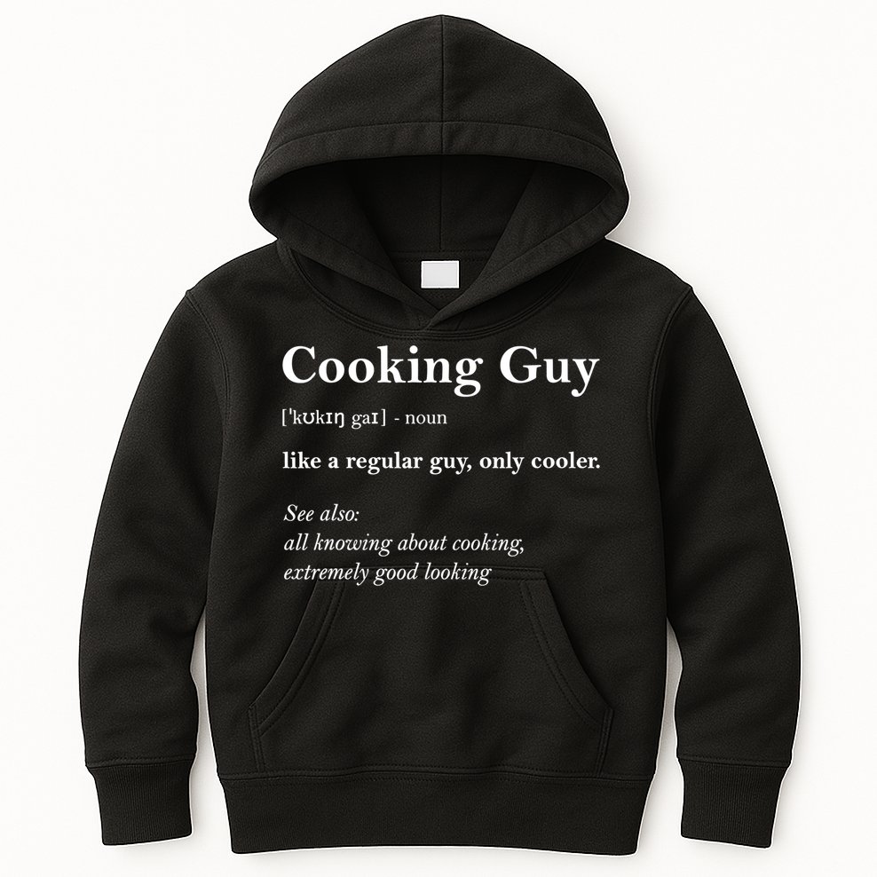 Funny Cooking Guy Definition Gift For Cook Lovers Kids Hoodie