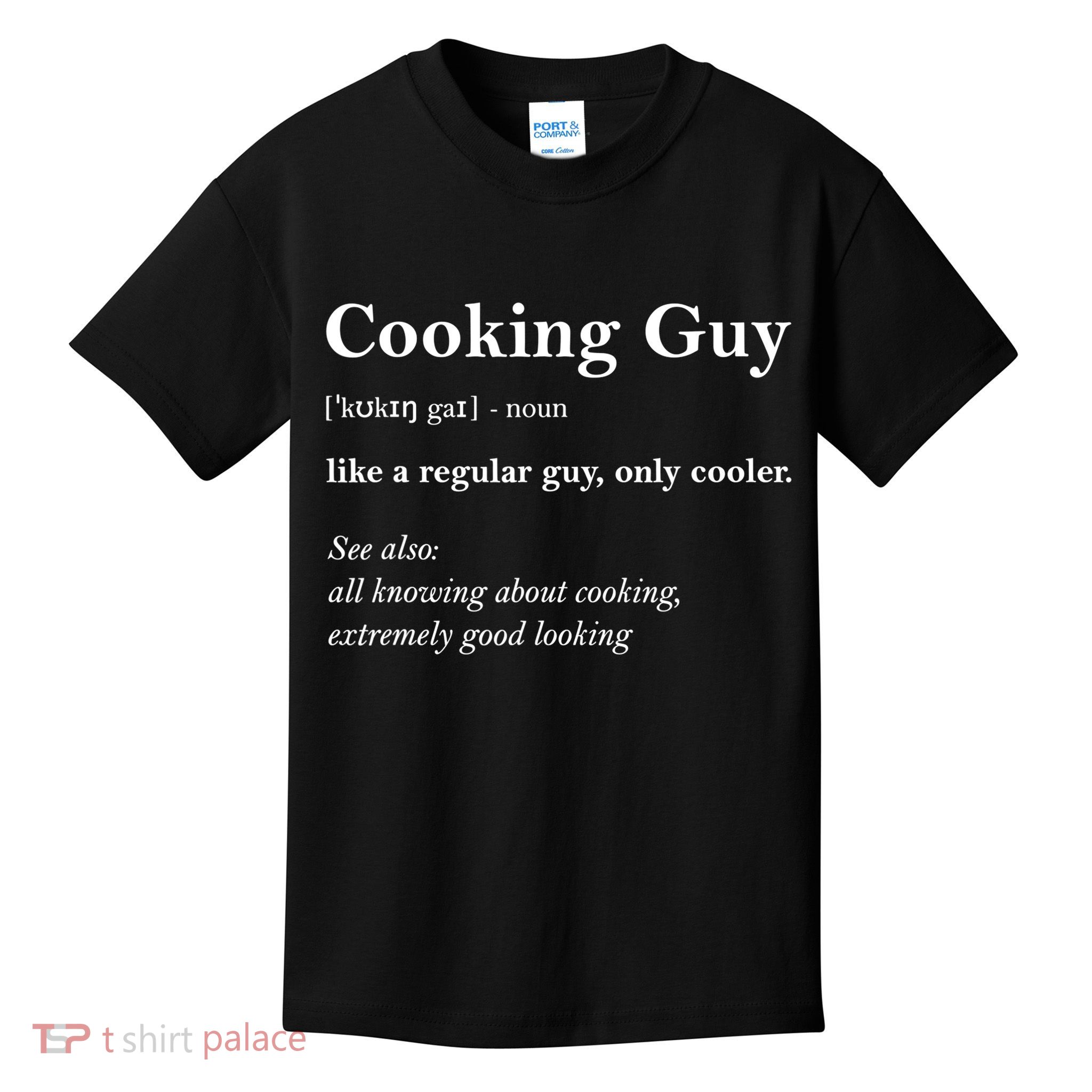 Funny Cooking Guy Definition Gift For Cook Lovers Kids T-Shirt