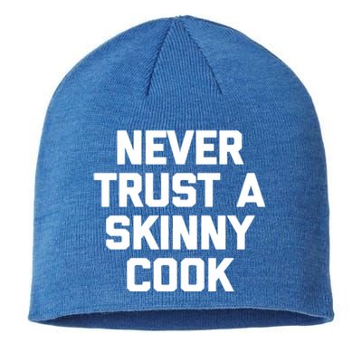 Funny Chef Gift: Never Trust A Skinny Cook Gift Funny Chef Gift Sustainable Beanie