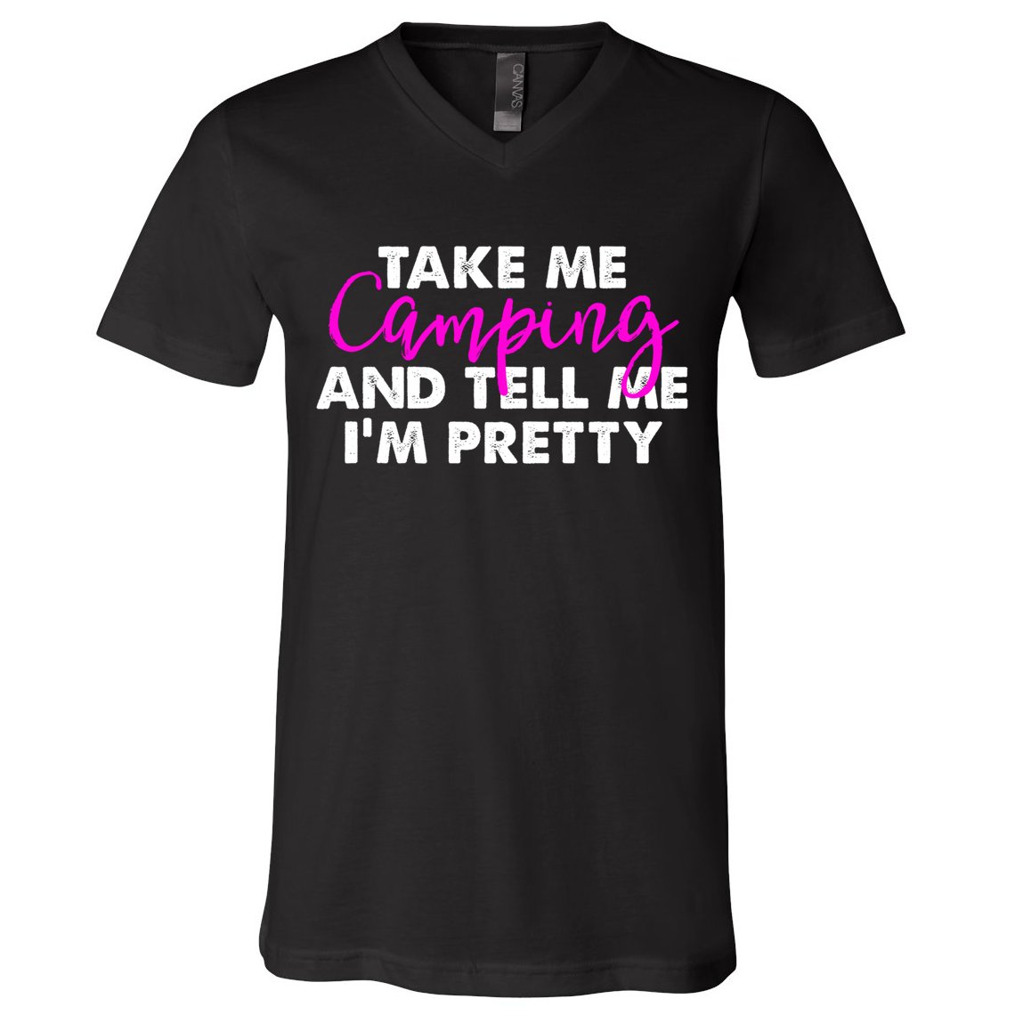 Funny Camping Gift Women Sarcastic Pink Hiking Gift V-Neck T-Shirt