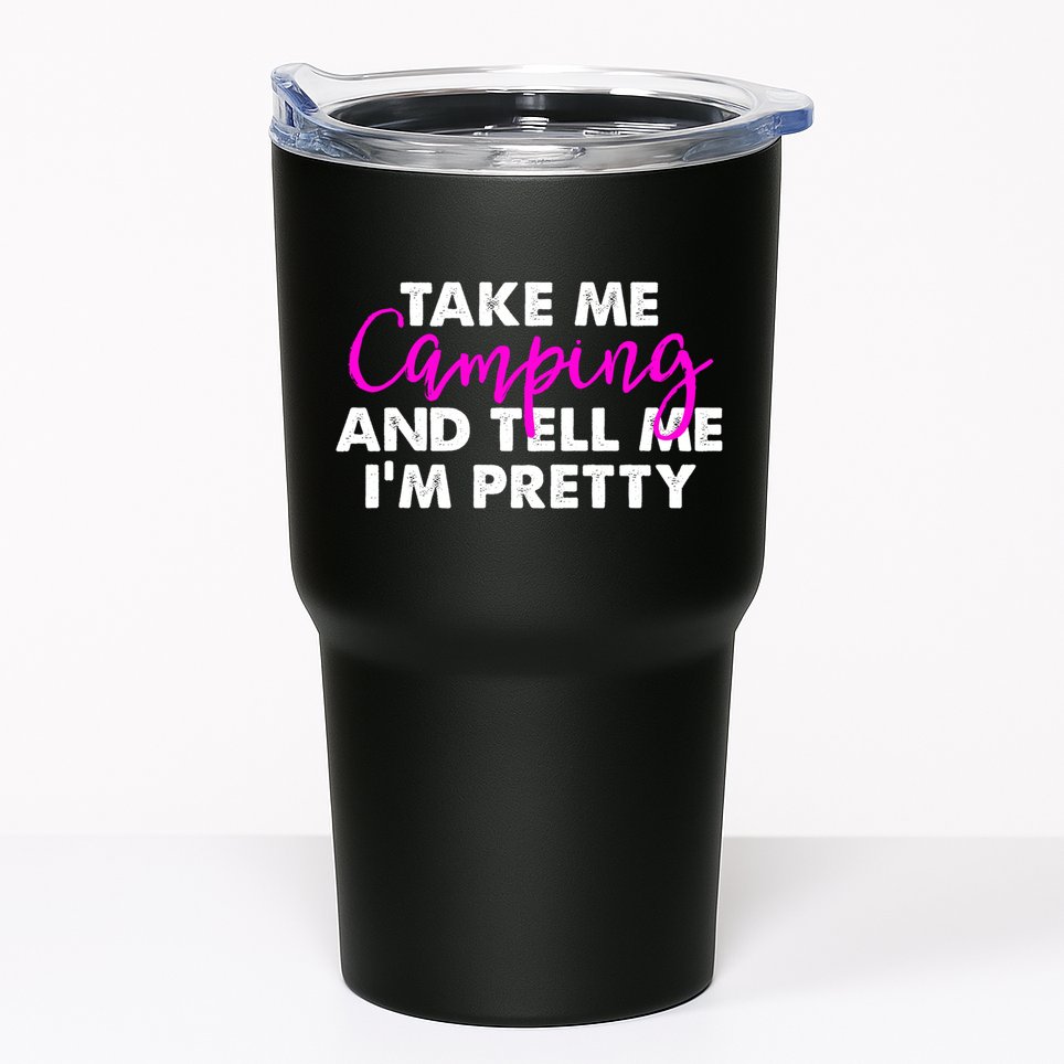 Funny Camping Gift Women Sarcastic Pink Hiking Gift Tumbler