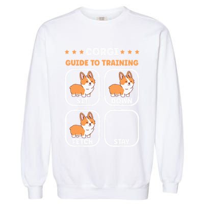 Funny Corgi guide to trainig dog owner corgi Garment-Dyed Sweatshirt