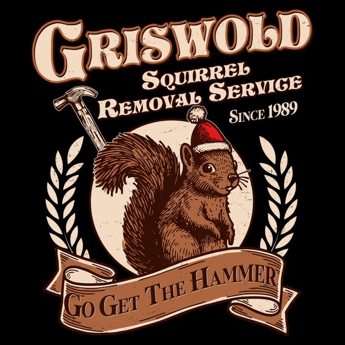 Funny Christmas Griswold Squirrel Removal Service Go Get The Hammer Button