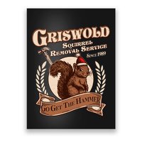 Funny Christmas Griswold Squirrel Removal Service Go Get The Hammer Poster
