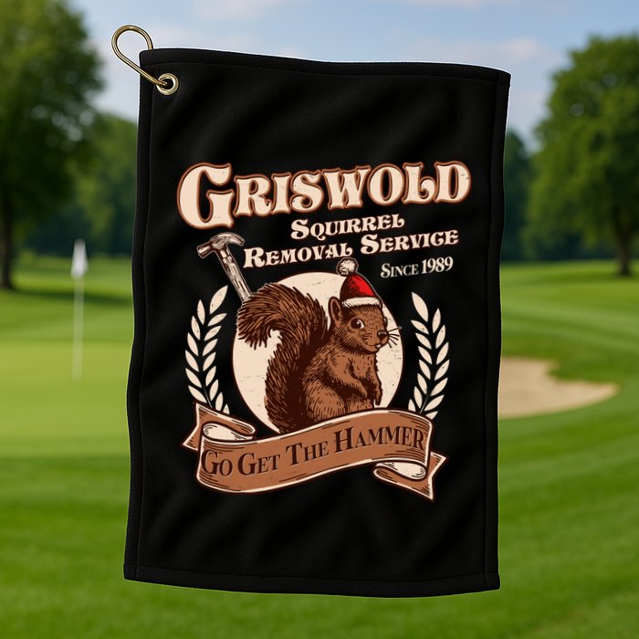 Funny Christmas Griswold Squirrel Removal Service Go Get The Hammer Golf Towel